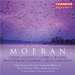 Moeran, Lydia Mordkovitch, Raphael Wallfisch, Ulster Orchestra, Bournemouth ...