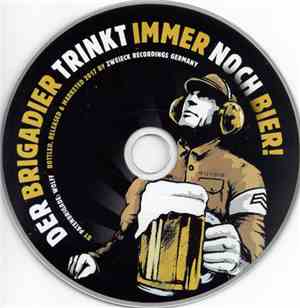 Patenbrigade: Wolff - Der Brigadier Trinkt Immer Noch Bier!