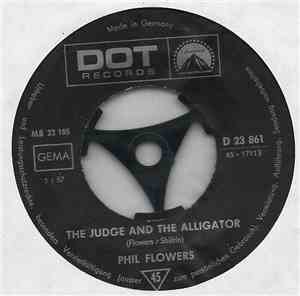 Phil Flowers - The Alligator