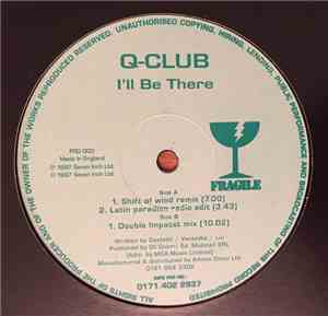 Q-Club - I'll Be There