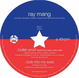 Ray Mang - Bullet Proof