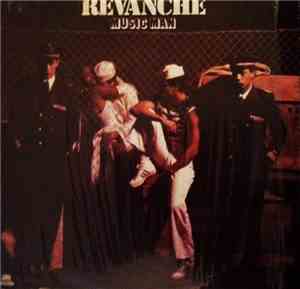 Revanche - Music Man