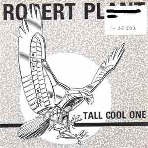 Robert Plant - Tall Cool One