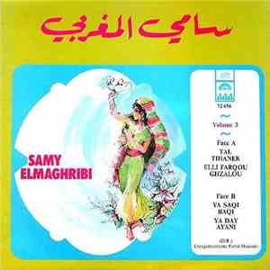 سامي المغربي = Samy Elmaghribi - Volume 3