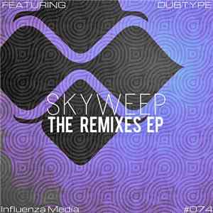 Skyweep - The Remixes EP