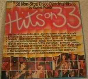 Sweet Power  - Hits On 33 - 50 Non-Stop Disco Dancing Hits