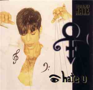 The Artist (Formerly Known As Prince) - I Hate U