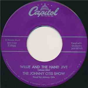 The Johnny Otis Show - Willie And The Hand Jive