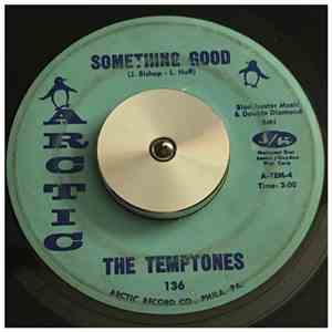 The Temptones - Say These Words Of Love / Something Good