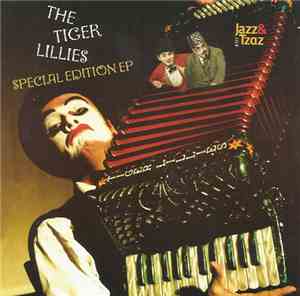 The Tiger Lillies - Special Edition EP