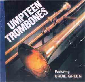 Urbie Green - Umpteen Trombones