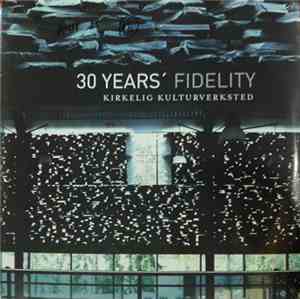 Various - 30 Years' Fidelity
