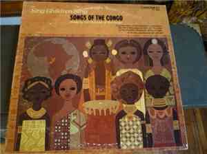 Various - Sing Children Sing - Songs Of The Congo Sung By Children Of The C ...