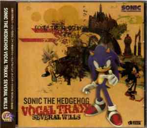 Various - Sonic The Hedgehog Vocal Traxx: Several Wills