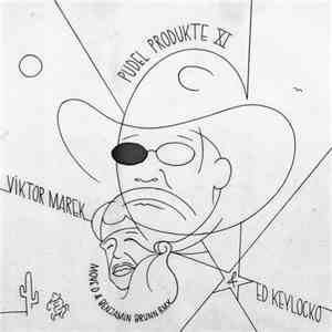 Viktor Marek & Ed Keylocko - Pudel Produkte XI