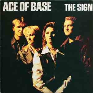 Ace Of Base - The Sign