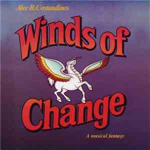 Alec R. Costandinos - Winds Of Change - A Musical Fantasy - Music From The  ...