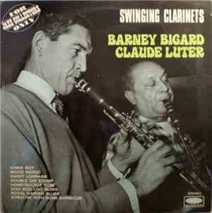 Barney Bigard - Claude Luter - Swinging Clarinets