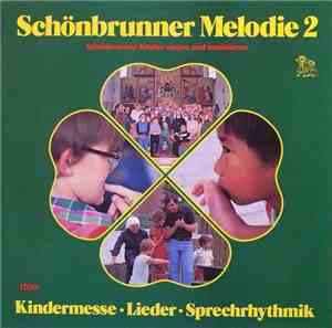 Chor und Musikgruppe Sonderschule Schönbrunn - Schönbrunner Melodie 2