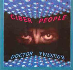 Ciber People - Doctor Faustu's