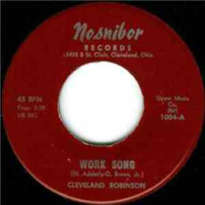Cleveland Robinson - Work Song