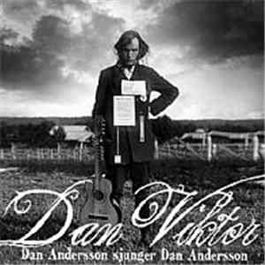 Dan Viktor - Dan Andersson Sjunger Dan Andersson