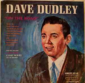 Dave Dudley - On The Road