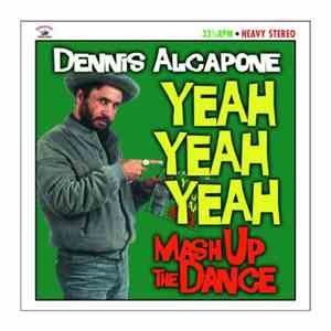 Dennis Alcapone - Yeah Yeah Yeah Mash Up The Dance