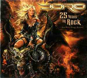 Doro - 25 Years In Rock ...And Still Going Strong