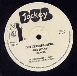Dub Judah / Foundation Players - No Tresspassers
