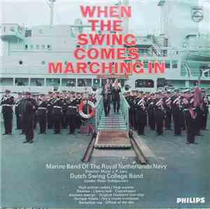 Dutch Swing College Band / Marine Band Of The Royal Netherlands Navy - When ...