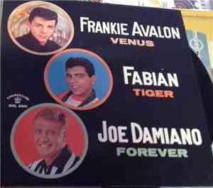 Fabian , Frankie Avalon, Joe Damiano, The Peter De Angelis Orchestra & Chor ...