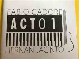 Fabio Cadore, Hernán Jacinto - Act01