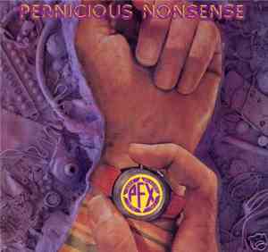 Gaye Bykers On Acid - Pernicious Nonsense