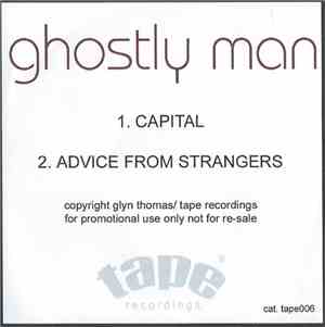 Ghostly Man - Capital