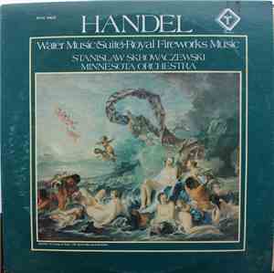 Handel : Stanislaw Skrowaczewski, Minnesota Orchestra - Water Music (Suite) ...