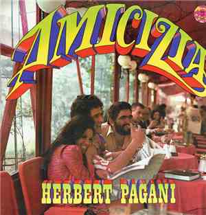 Herbert Pagani - Amicizia