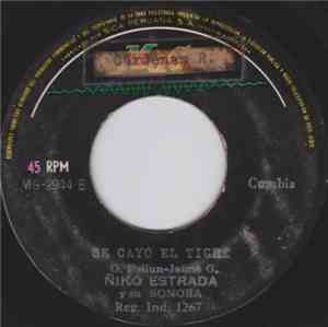 Ñiko Estrada Y Su Sonora - El Tio Calambre / Se Me Cayo El Tigre