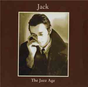 Jack - The Jazz Age