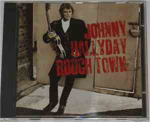 Johnny Hallyday - Rough Town