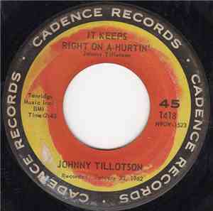 Johnny Tillotson - It Keeps Right On A-Hurtin' / She Gave Sweet Love To Me