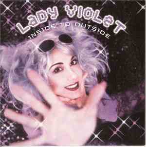 Lady Violet - Inside To Outside