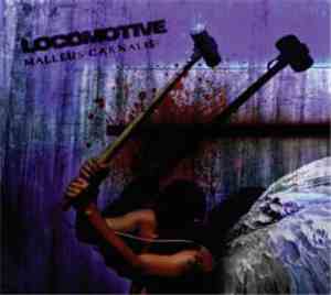 Locomotive  - Malleus Carnalis