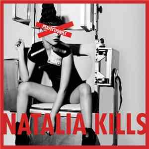 Natalia Kills - Perfectionist