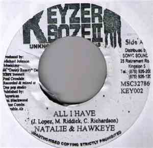 Natalie  & Hawkeye  / Singing Melody - All I Have / Ignition