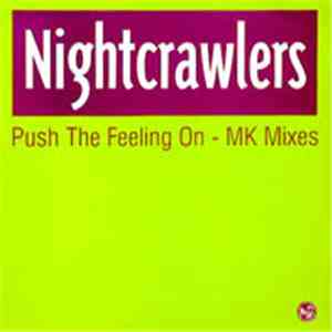 Nightcrawlers - Push The Feeling On - MK Mixes