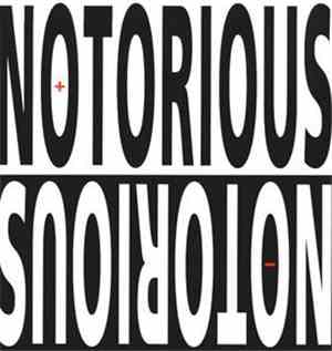 Notorious  - Notorious