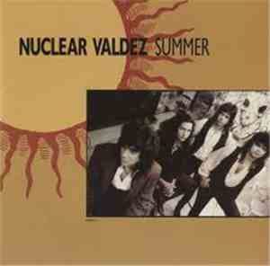 Nuclear Valdez - Summer