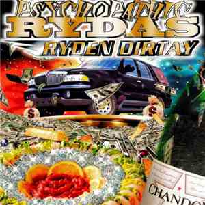 Psychopathic Rydas - Ryden Dirtay