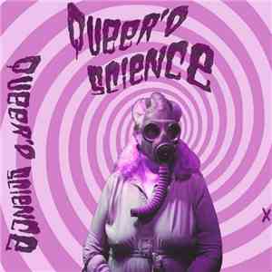 Queer'd Science - Queer'd Science
